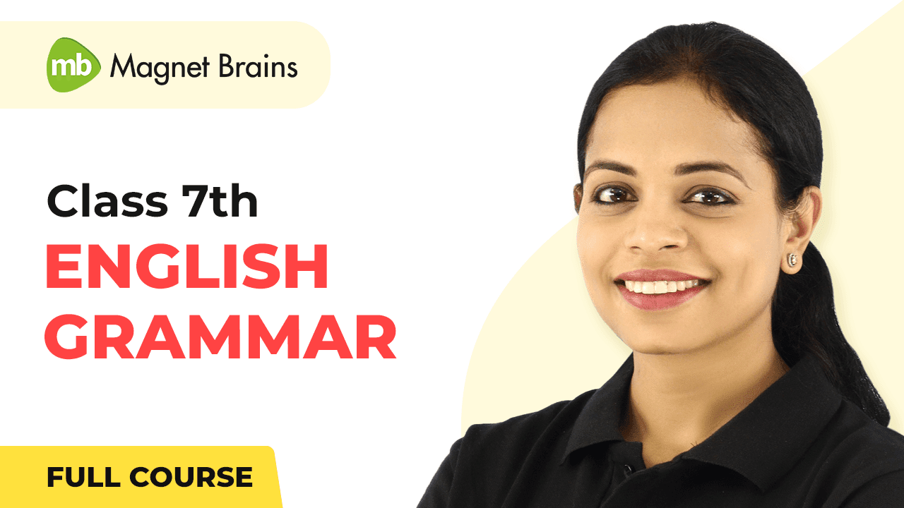 Class 7th English Grammar Full Video Course Magnet Brains