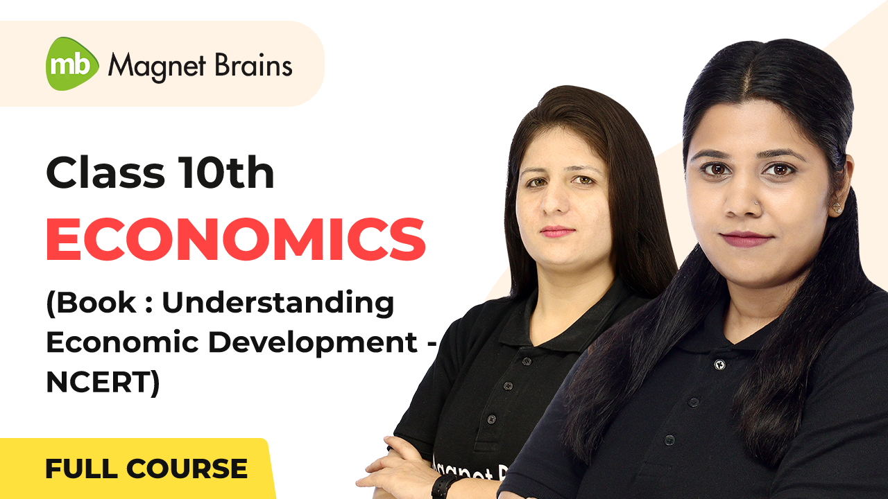 Class 10th Economics NCERT/CBSE - Updated Course