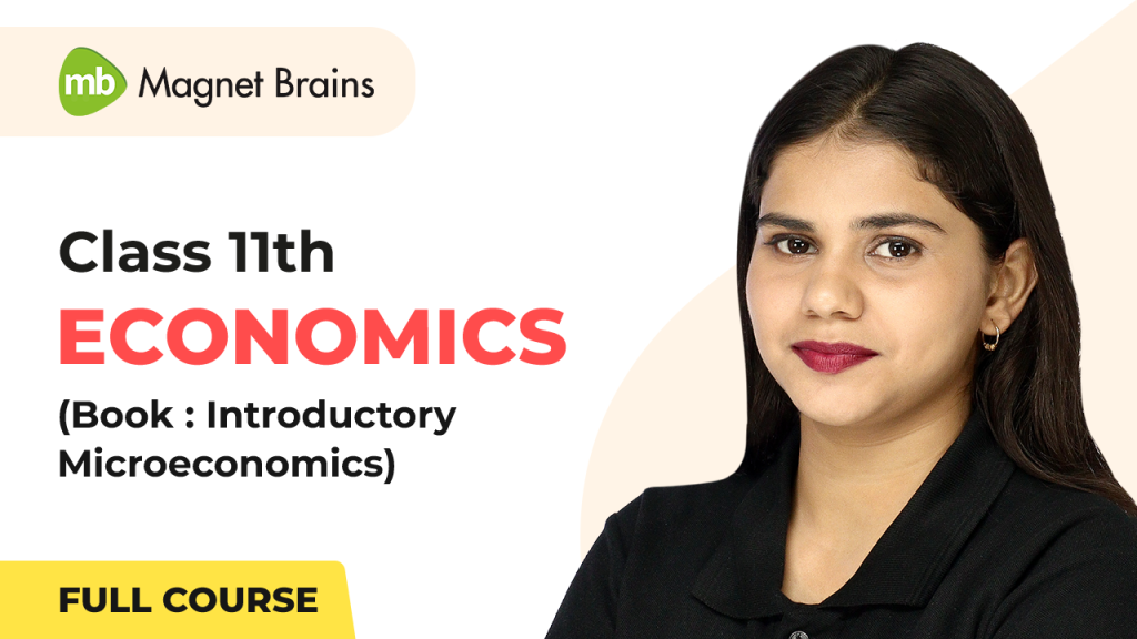 Class 11th Economics Introductory Microeconomics CBSE updated course