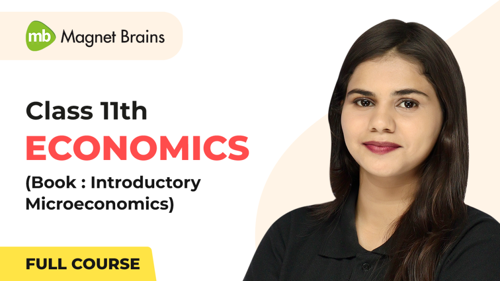 Class 11th Economics Introductory Microeconomics CBSE Updated Course