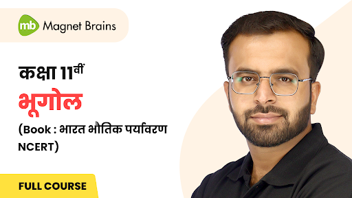 Class 11th geography course in Hindi Medium by Magnet Brains
