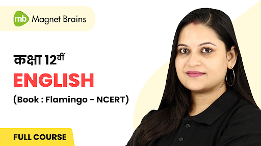 class 12th english ncert (Flamingo-NCERT) state board - updated course
